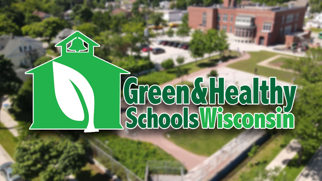 Green and Healthy Schools Wisconsin