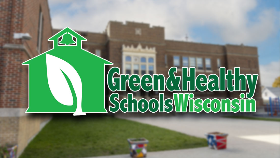 Green and Healthy Schools Wisconsin